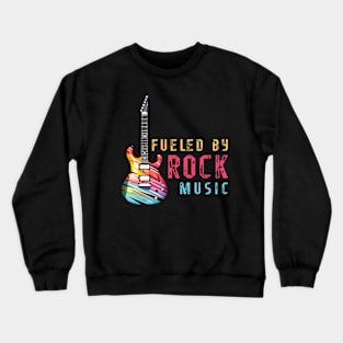 Fueled By Rock Music Crewneck Sweatshirt